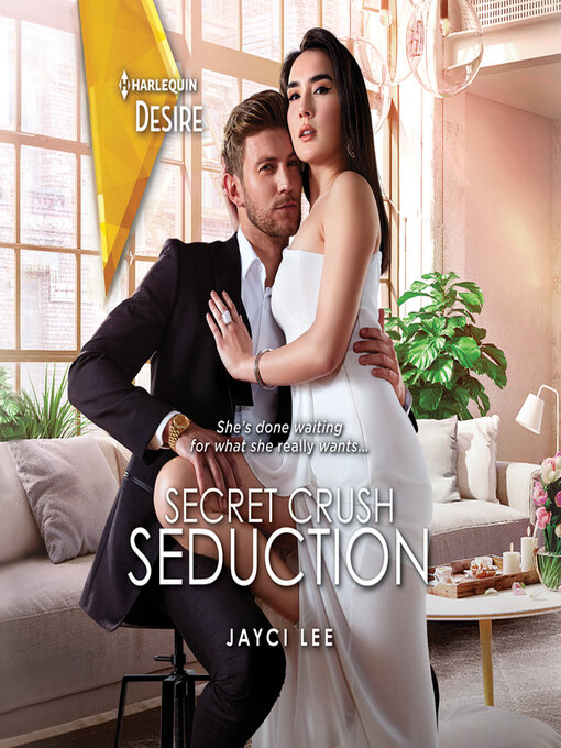 Title details for Secret Crush Seduction by Jayci Lee - Available